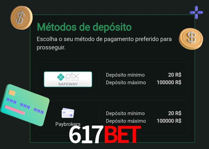O cassino 617BET oferece uma grande variedade de métodos de pagamento
